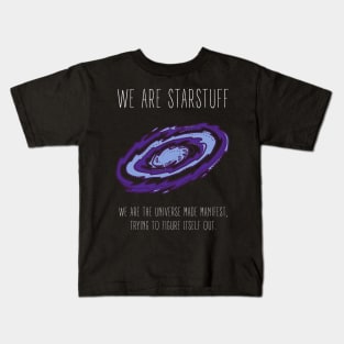 We Are Starstuff - Galaxy - Black - B5 Sci-Fi Kids T-Shirt